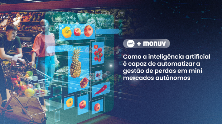 Nova IA promete redução de fraudes em mini mercados autônomos VMS em nuvem e IA para central de monitoramento VM Monitora IA Monuv minimercado Autonomo antifraude varejo VMS em nuvem e IA para central de monitoramento